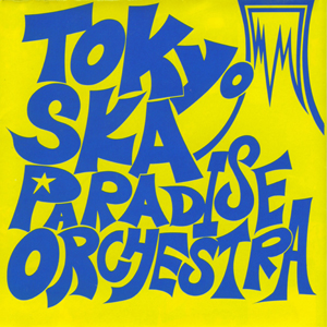 обложка первого релиза Tokyo Ska Paradise Orchestra
